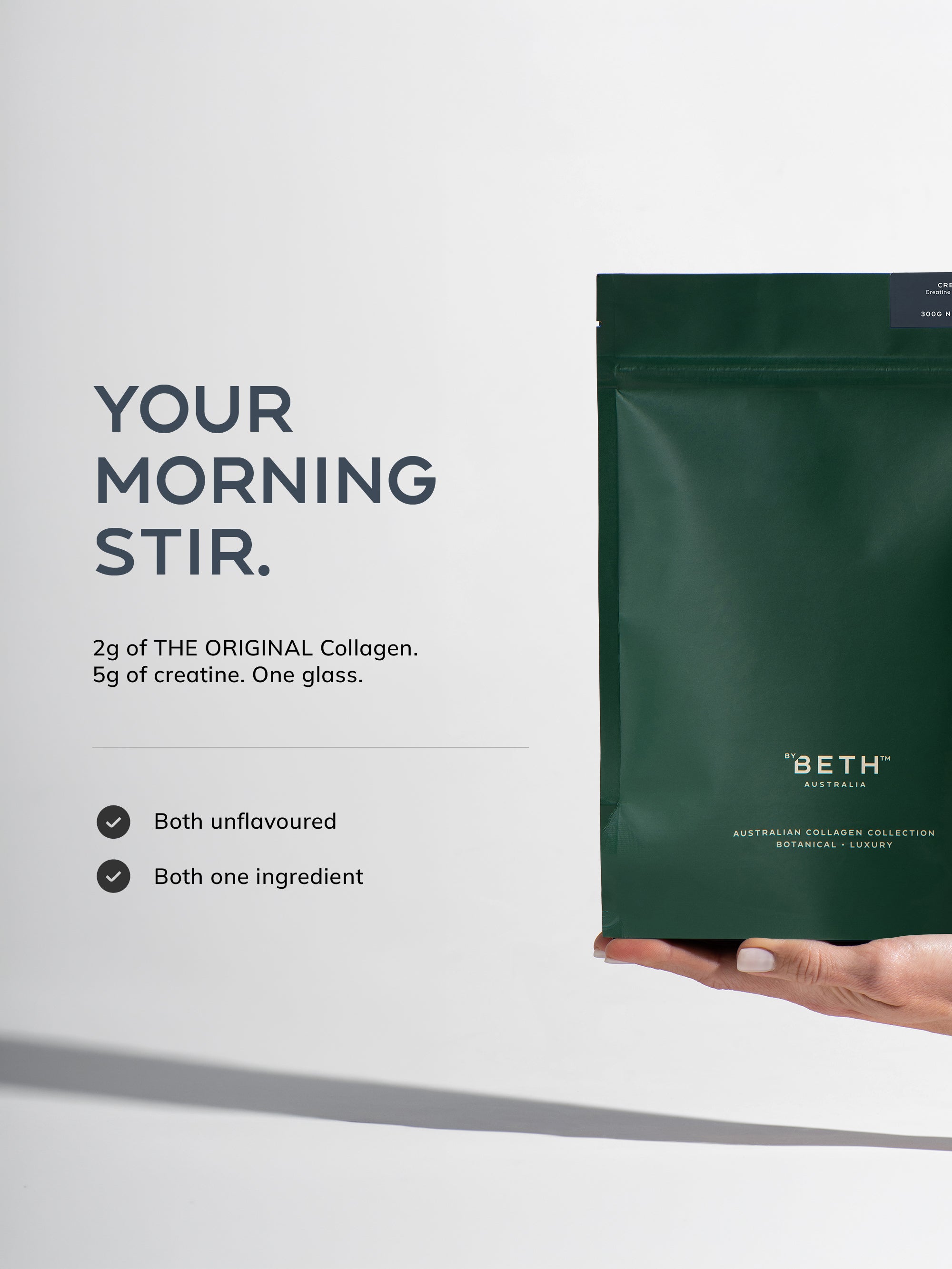 Your morning stir: 2g of THE ORIGINAL Collagen and 5g of creatine in one glass