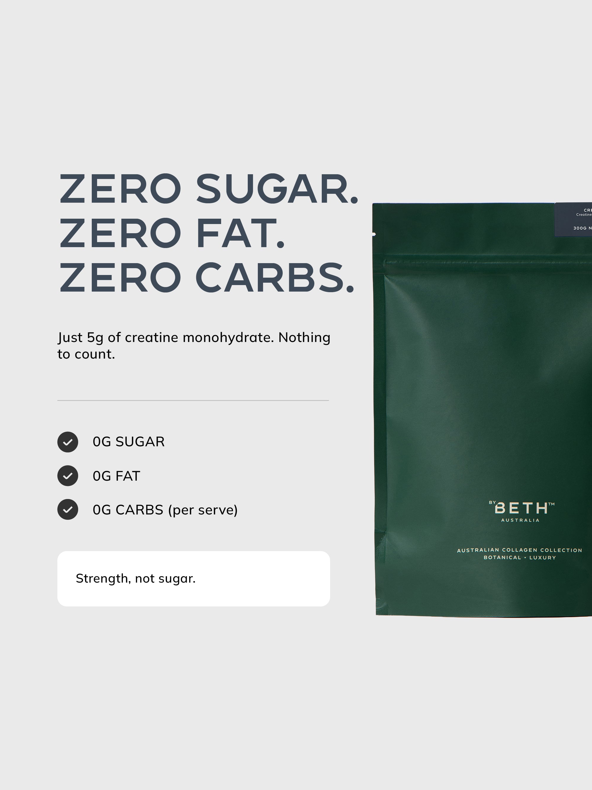 Zero sugar, zero fat, zero carbs per 5g serve