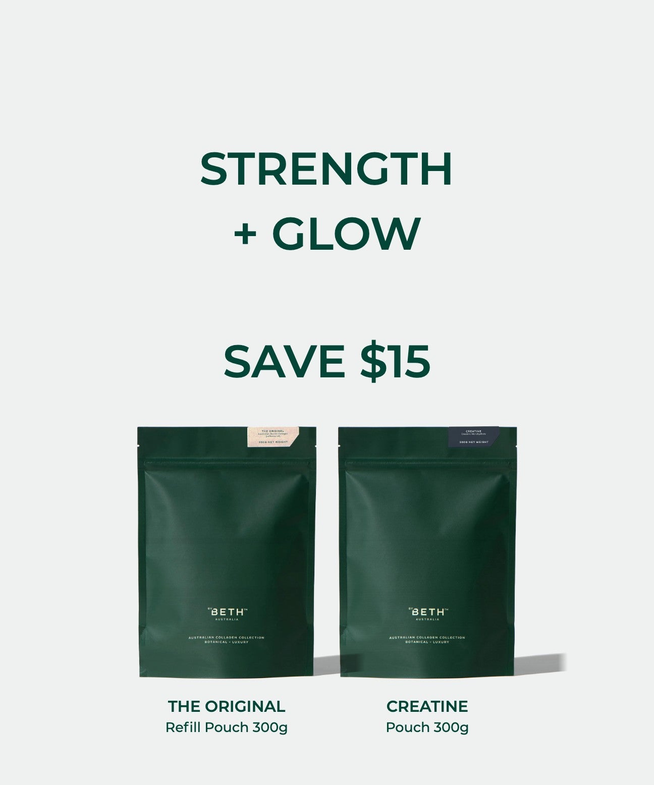 Strength + Glow bundle: The Original collagen refill pouch 300g and creatine monohydrate pouch 300g. Save $15