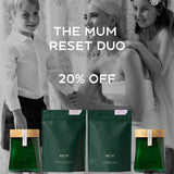 The Mum Reset Duo
