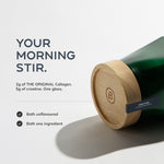 Your morning stir: 2g of THE ORIGINAL Collagen and 5g of creatine in one glass